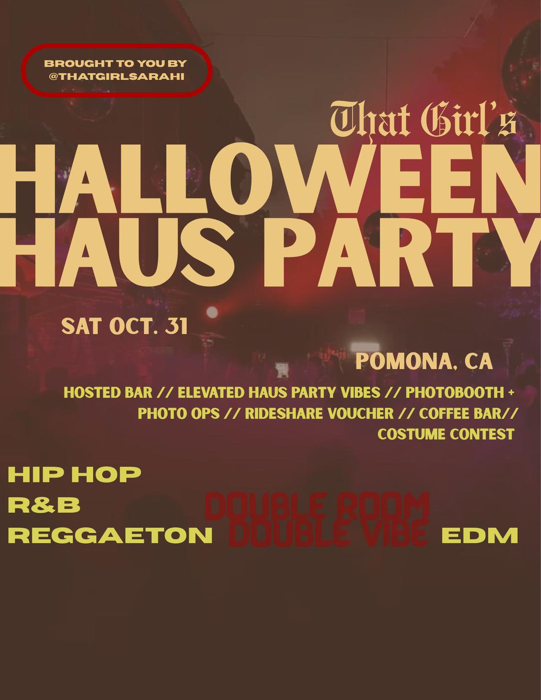 THAT GIRL'S
HALLOWEEN
HAUS PARTY — event flyer