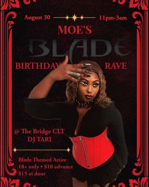 Blade Birthday Rave🩸 | Moelaflame | Sat, Aug 30, 2025 | @ThebridgeCLT