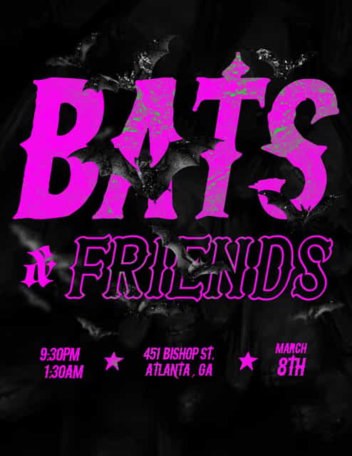 Bat Vip BATS AND FRIENDS | Events by Flair | Fri, Mar 8, 2024 | BATCAVE