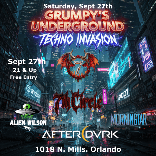 Grumpy's Techno Invasion | 7th Circle | Sat, Sep 27, 2025 | Grumpys ...