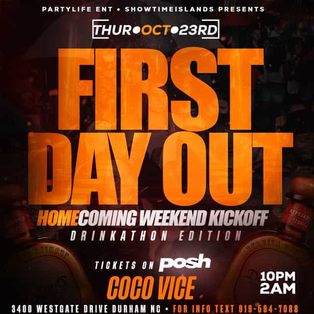 FIRST DAY OUT (NCCU HOCO KICKOFF) | Partylife Entertainment | Thu, Oct ...
