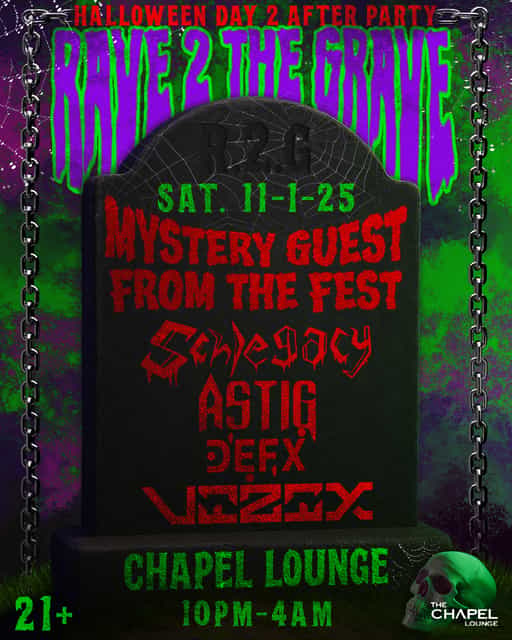 Rave 2 The Grave | Pvrty Bxys | Sat, Nov 1, 2025 | The Chapel Lounge