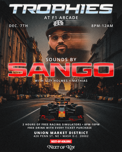 TROPHIES | SANGO at F1 Arcade | Next of Kin | Sun, Dec 7, 2025 | F1 ...