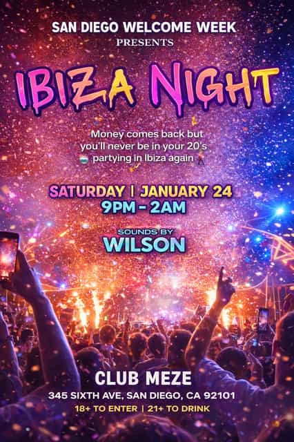 IBIZA NIGHT🏝️ Ft. DJ WILSON | San Diego Welcome Week | Sat, Jan