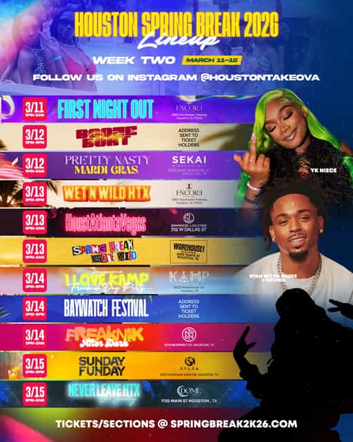 Houston Spring Break 2026 WEEK 2 w/ YK NIECE & Streamers | La Soiree ...