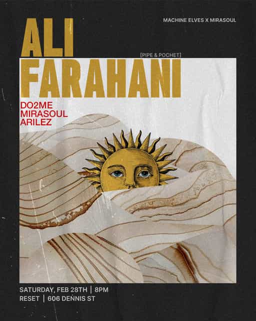 Ali Farahani Live in Houston | Machine Elves & Mirasoul | Sat, Feb 28 ...