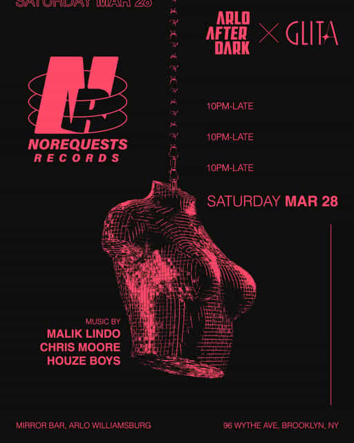 ARLO AFTER DARK x GLITA present NO REQUESTS | G L I T A NYC | Sat, Mar ...