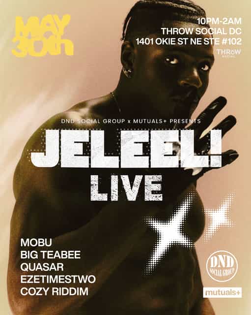 DND x Mutuals+: JELEEL (Live Performance + Show) | DND📵 | Sat, May 30 ...