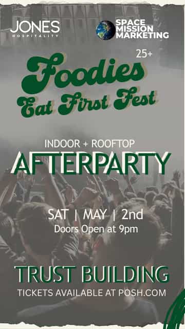 Foodies Eat First: Afterparty | Foodies Eat First | Sat, May 2, 2026 ...