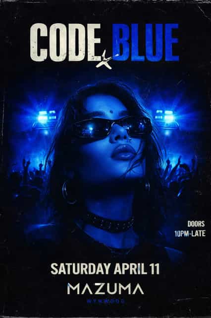 Code Blue | Code Blue | Sat, Apr 11, 2026 | Mazuma
