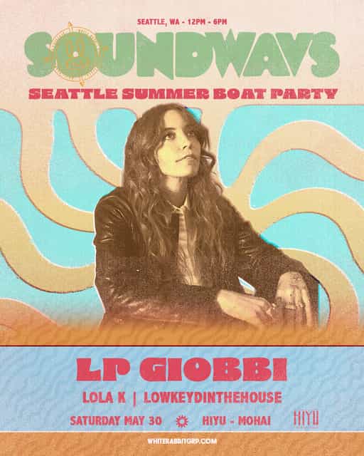 WRG Presents SOUNDWAVS w/ LP Giobbi | White Rabbit Group | Sat, May 30 ...