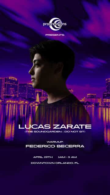 Progressions presents: Lucas Zarate | Progressions Collective | Sun ...