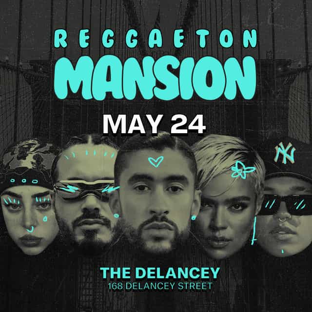 Reggaeton Mansion | THE DELANCEY | Sun, May 24, 2026 | The Delancey