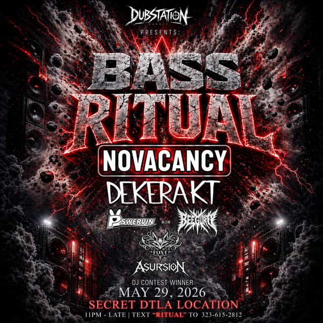 BASS RITUAL FT. NOVACANCY, DEKERAKT + MORE! | DUBSTATION | Fri, May 29 ...