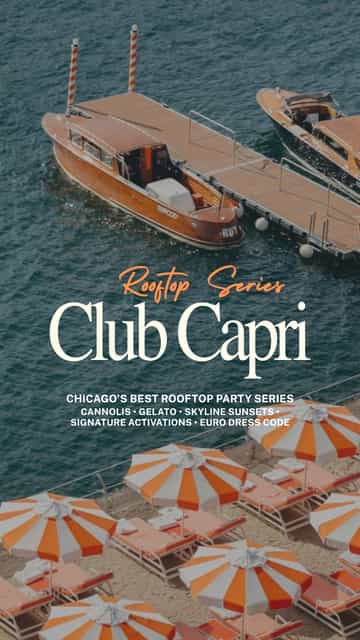 CLUB CAPRI: CHICAGO'S #1 SUMMER ROOFTOP PARTY SERIES | Thank You For ...
