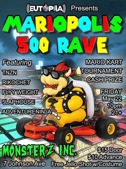 Mariopolis 500 Rave | Monsterz Inc | Fri, May 22, 2026 | Monsterz Inc
