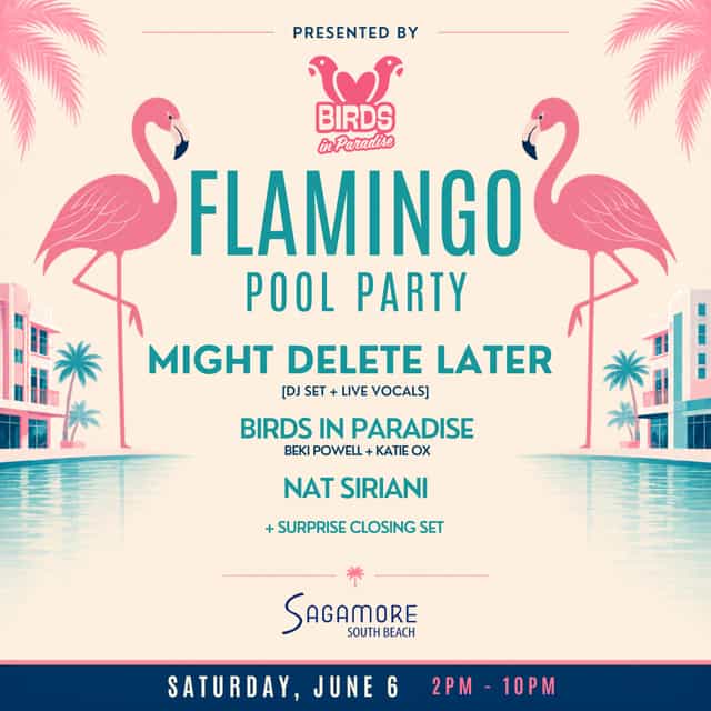 Flamingo Pool Party | BIRDS IN PARADISE | Sat, Jun 6, 2026 | The ...