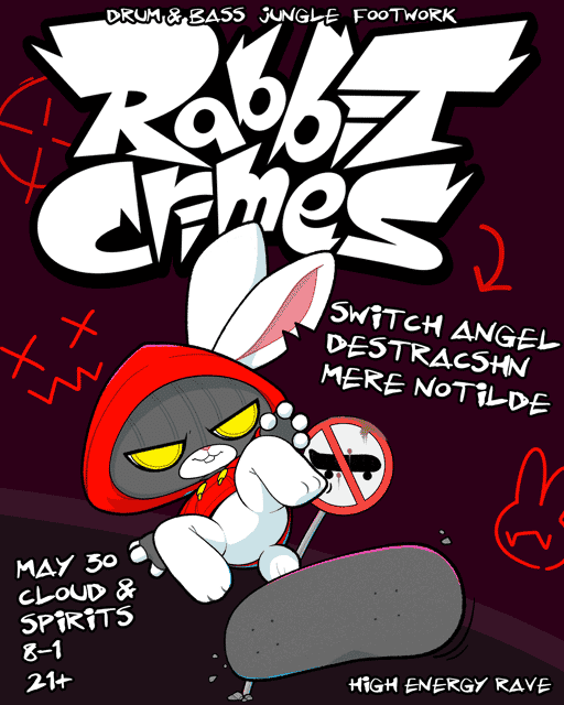 RABBIT CRIMES 2 | RABBIT CRIMES | Sat, May 30, 2026 | Cloud & Spirits