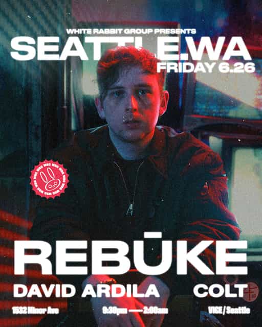 WRG Presents Rebūke | White Rabbit Group | Fri, Jun 26, 2026 | Vice Seattle