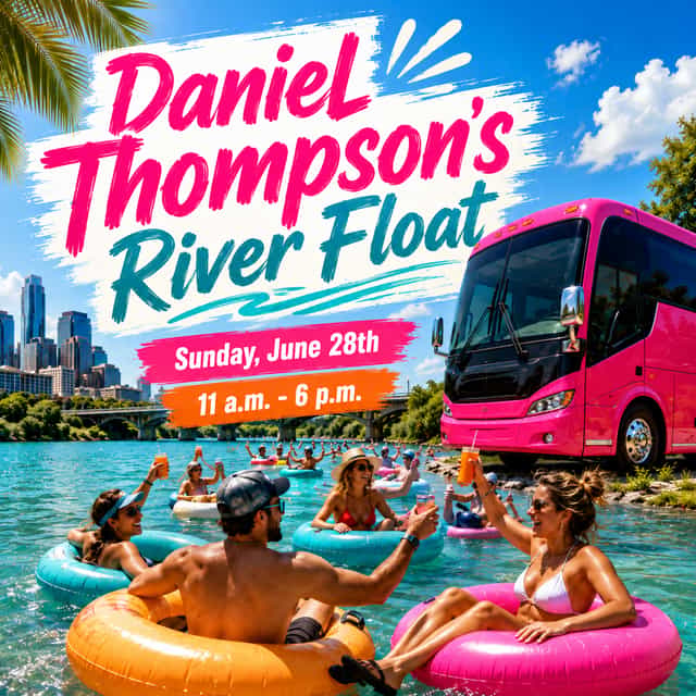 6th Annual Thompson River Float & Party Bus | Daniel Thompson | Sun ...