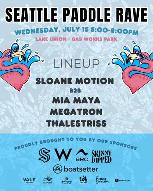 Seattle Paddle Rave | July 15th | Seattle Paddle Rave | Wed, Jul 15 ...