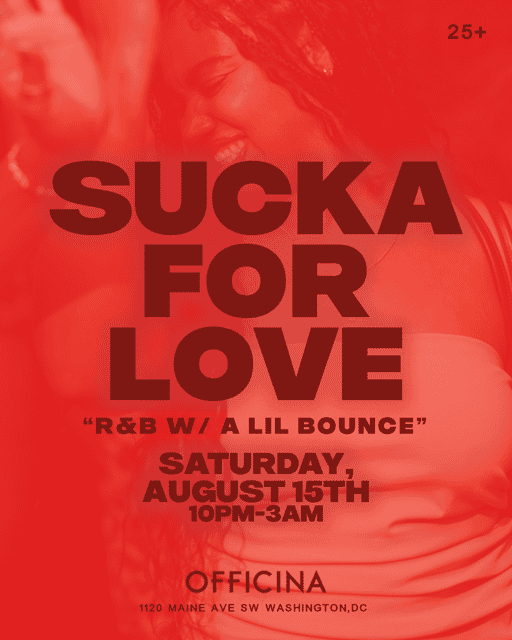Sucka For Love R&B August 15 flyer