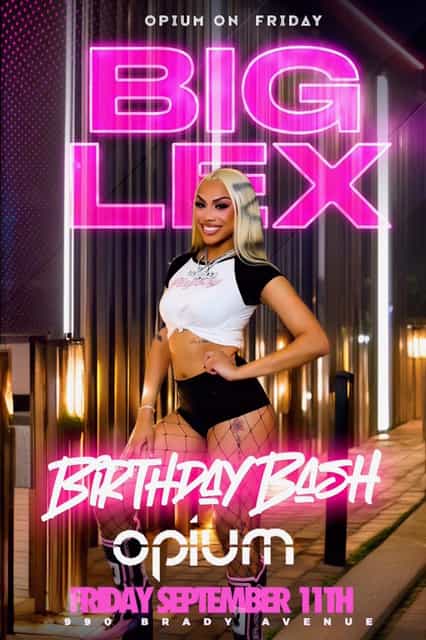 birthday bash トップス 新品・未着用 BIG LEX 25th Birthday Bash | BIG LEX NOT DA LIL ONE | Fri, Sep 11