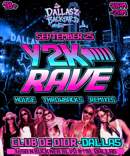 Dallas Y2K Rave | Dallas'z Backyard | Fri, Sep 25, 2026 | Club De Dior