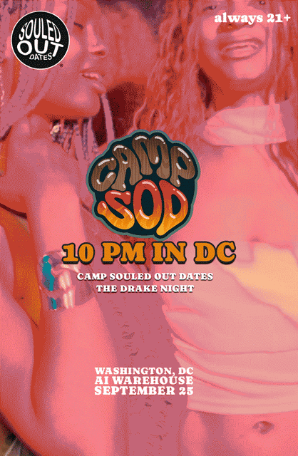 Camp SOD Opening Party 10PM in DC The Drake Night flyer