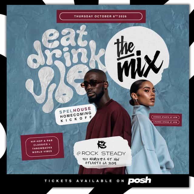 The Mix' @ Rock Steady - Eat.Drink.Vibe. (Spelhouse Homecoming