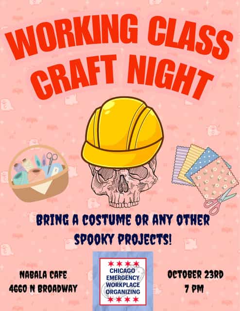 Working Class Craft Night | Chicago Workplace Organizing Committee ...