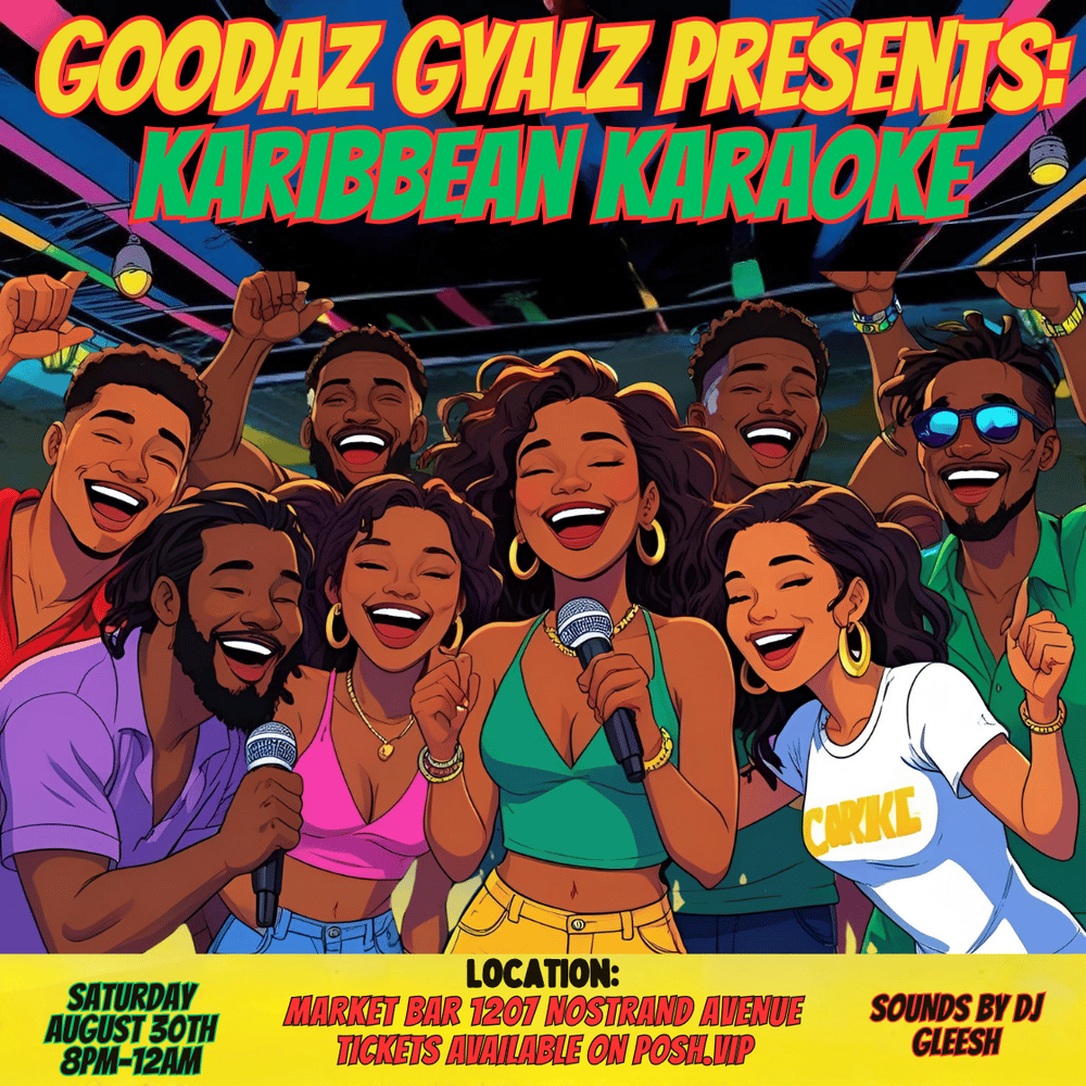 Karibbean Karaoke | @goodazgyalz | Sat, Aug 30, 2025 | Market Bar