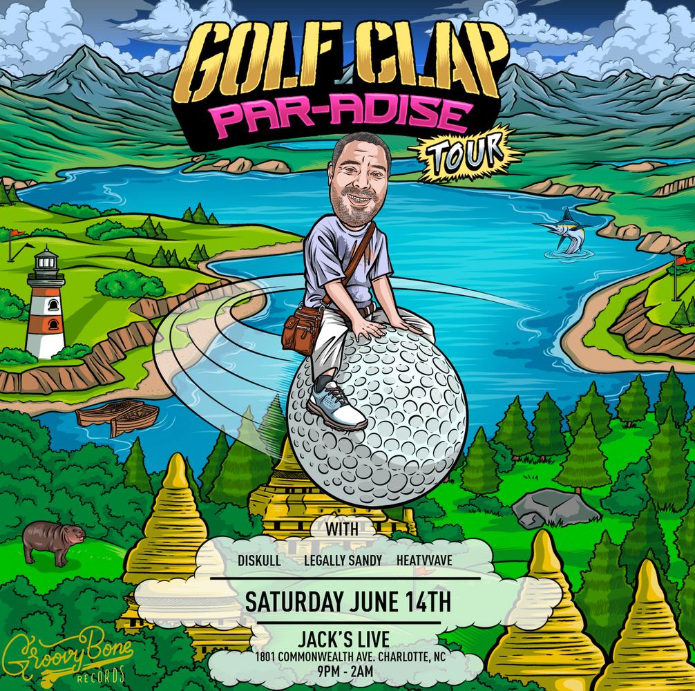[POSTPONED] Groovy Bone presents: Golf Clap [PAR-A-DISE Tour] | Groovy ...