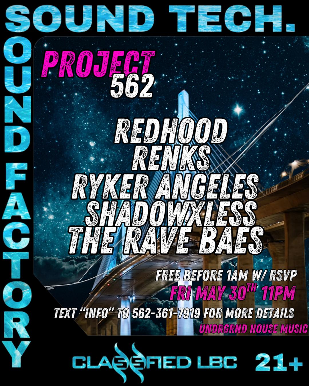 PROJECT 562 | Sound Tech | Fri, May 30, 2025 | Classified LBC