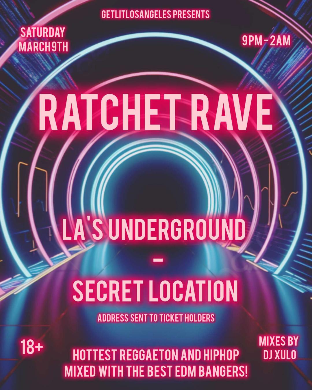 Posh Raver RATCHET RAVE | LiveLitLA | Sat, Mar 9, 2024 | Secret Location