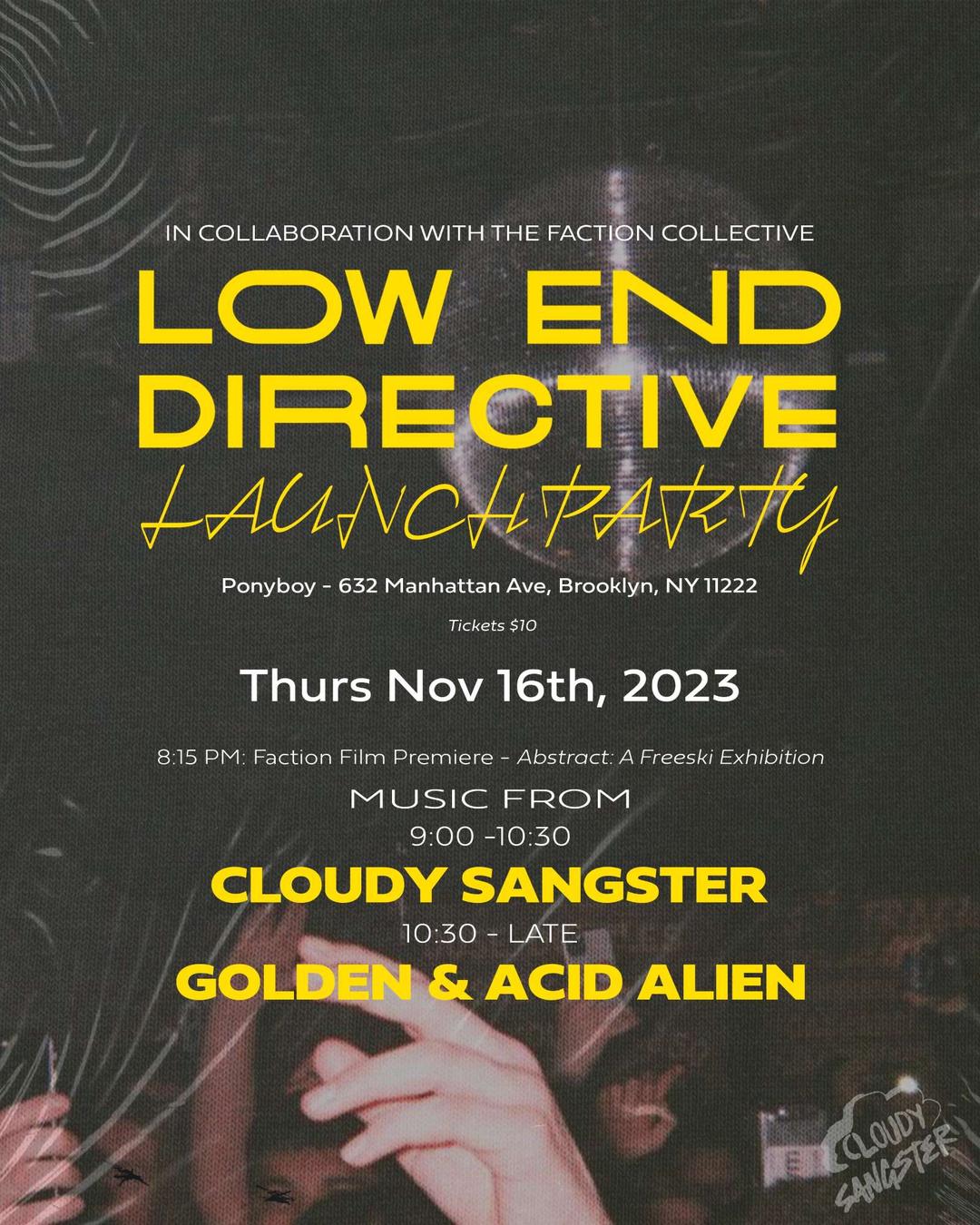 Low End Directive Launch Party flyer hero image hosted by Low End Directive at Ponyboy starting at 2023-11-16T19:45:00.000Z