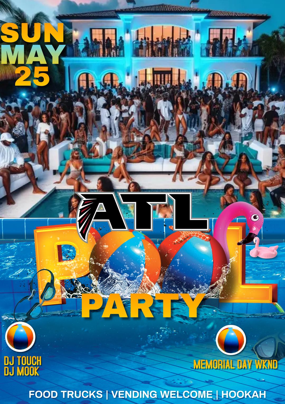 ATL TAKEOVER POOL PARTY | PARTY STARZ ENT | Sun, May 25, 2025 | MANSION