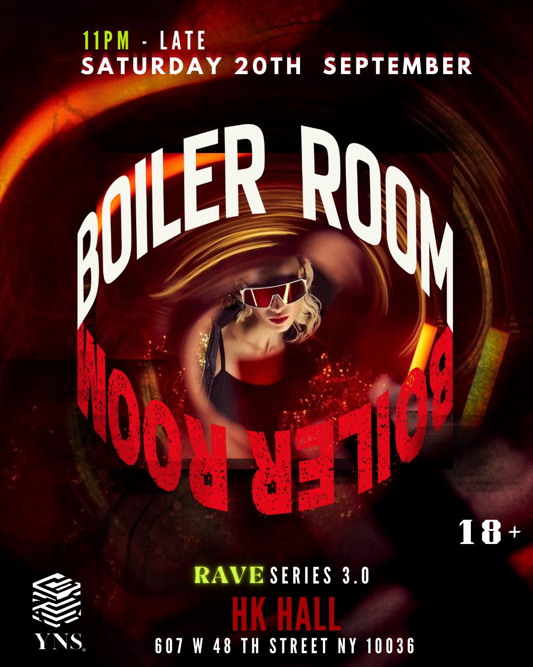 Boiler Room Rave (18+) | YNS Hospitality | Sat, Sep 20, 2025 | HK Hall