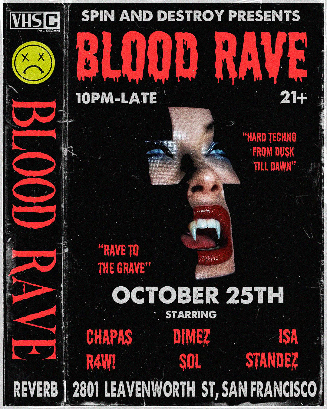 Spin & Destroy Presents: Blood Rave | Reverb SF | Sat, Oct 25, 2025 ...