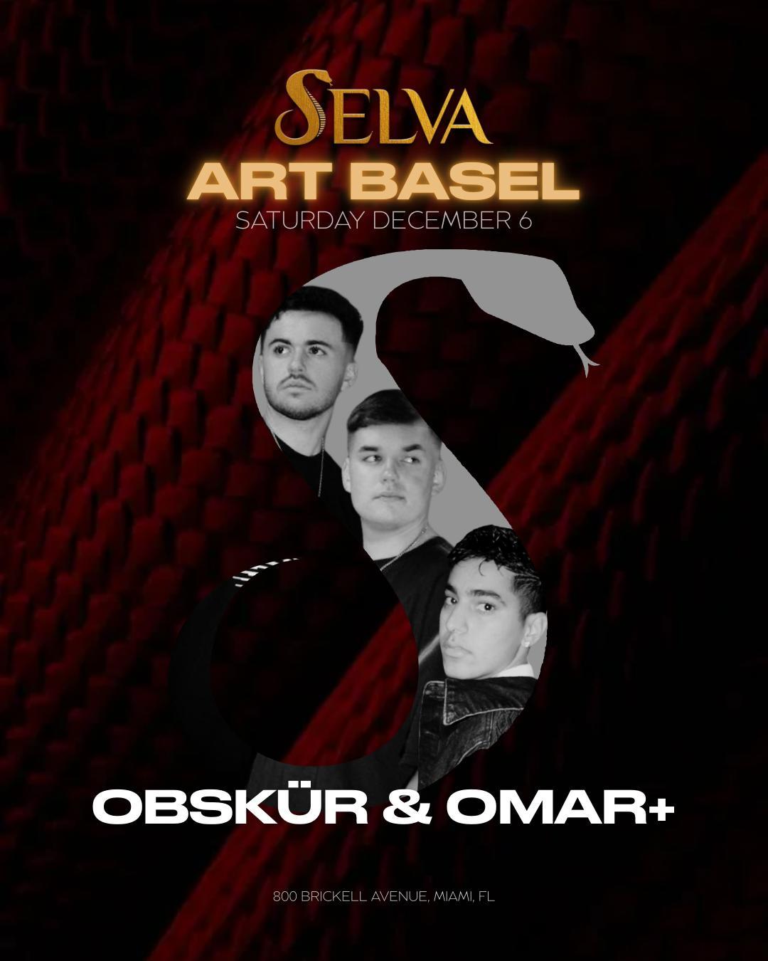 Obskur & Omar+ @ Selva | Selva | Sat, Dec 6, 2025 | Selva Miami