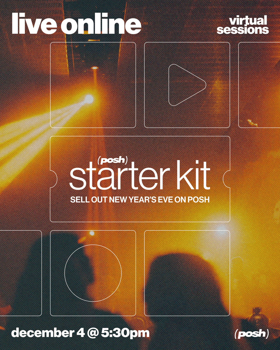 Posh Starter Kit Session: NYE Edition! | Posh | Thu, Dec 4, 2025 ...