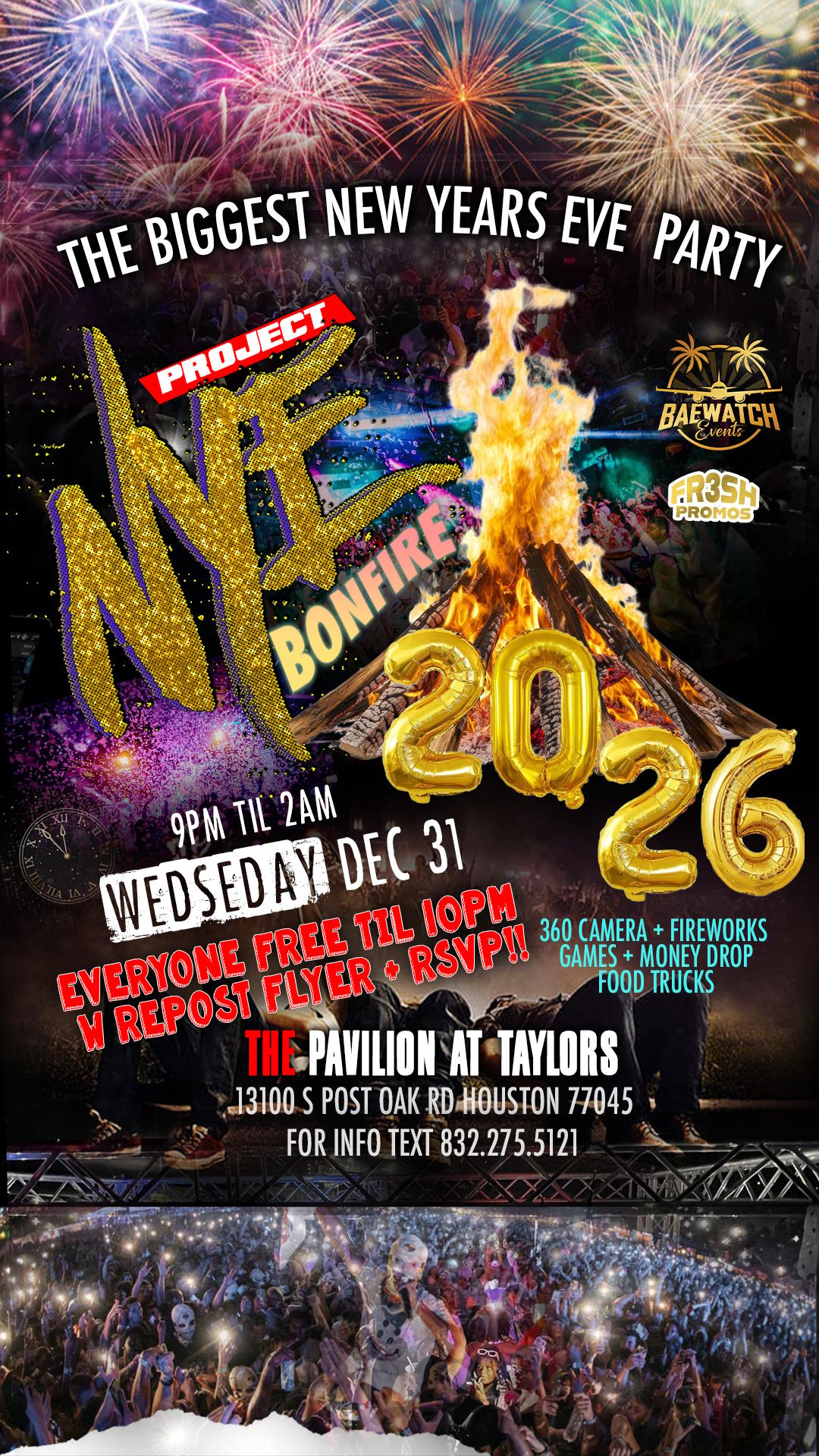 PROJECT NYE BONFIRE | Baywatchevents | Wed, Dec 31, 2025 | THE PAVILION ...