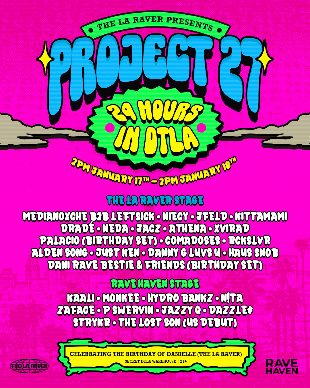 Project 27: A 24 Hour Rave Marathon | The LA Raver | Sat, Jan 17, 2026 ...