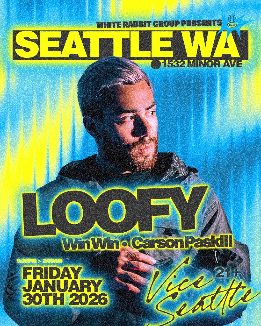 WRG Presents Loofy | White Rabbit Group | Fri, Jan 30, 2026 | Vice Seattle
