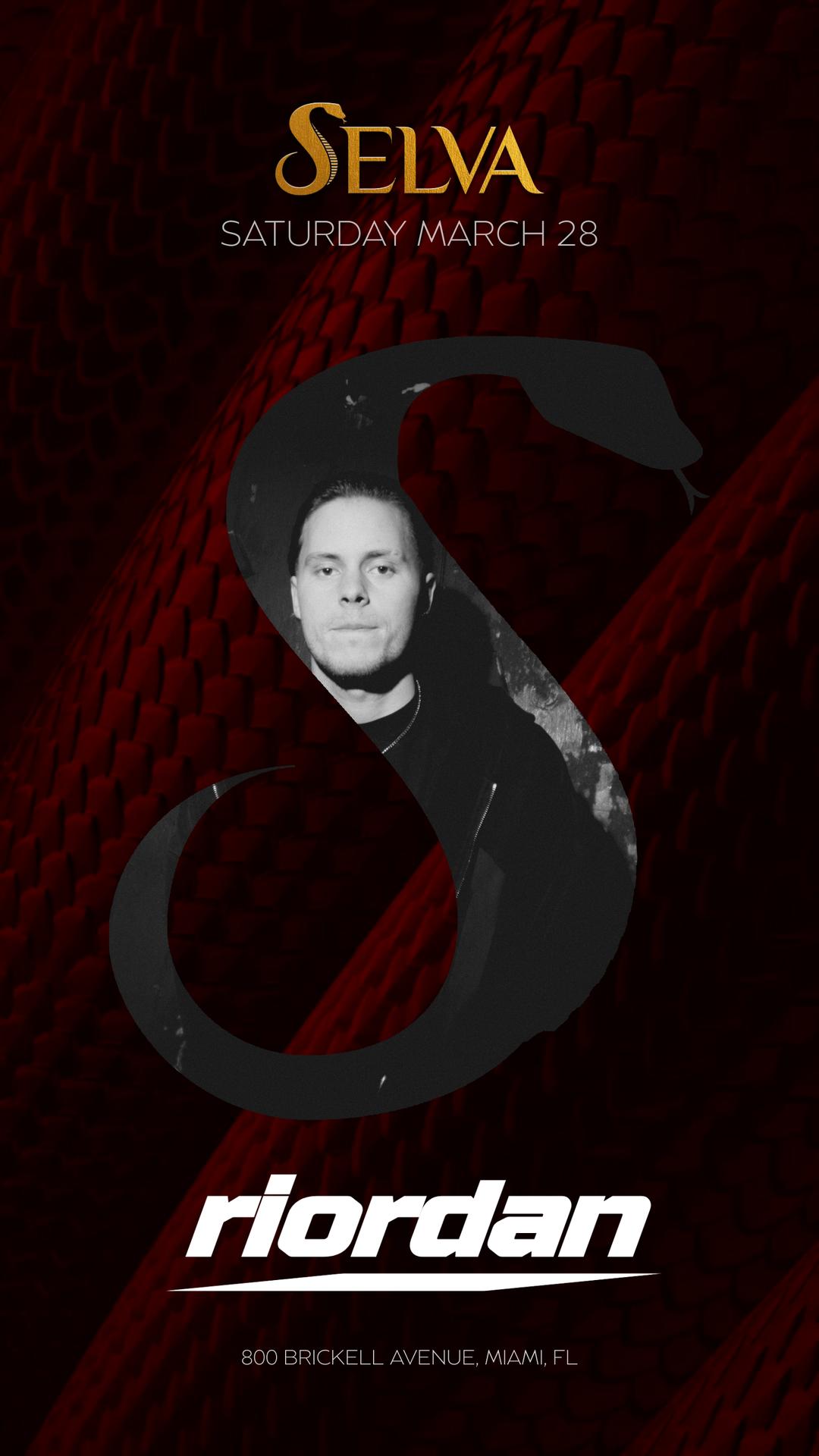 RIORDAN @ Selva | Selva | Sat, Mar 28, 2026 | Selva Miami