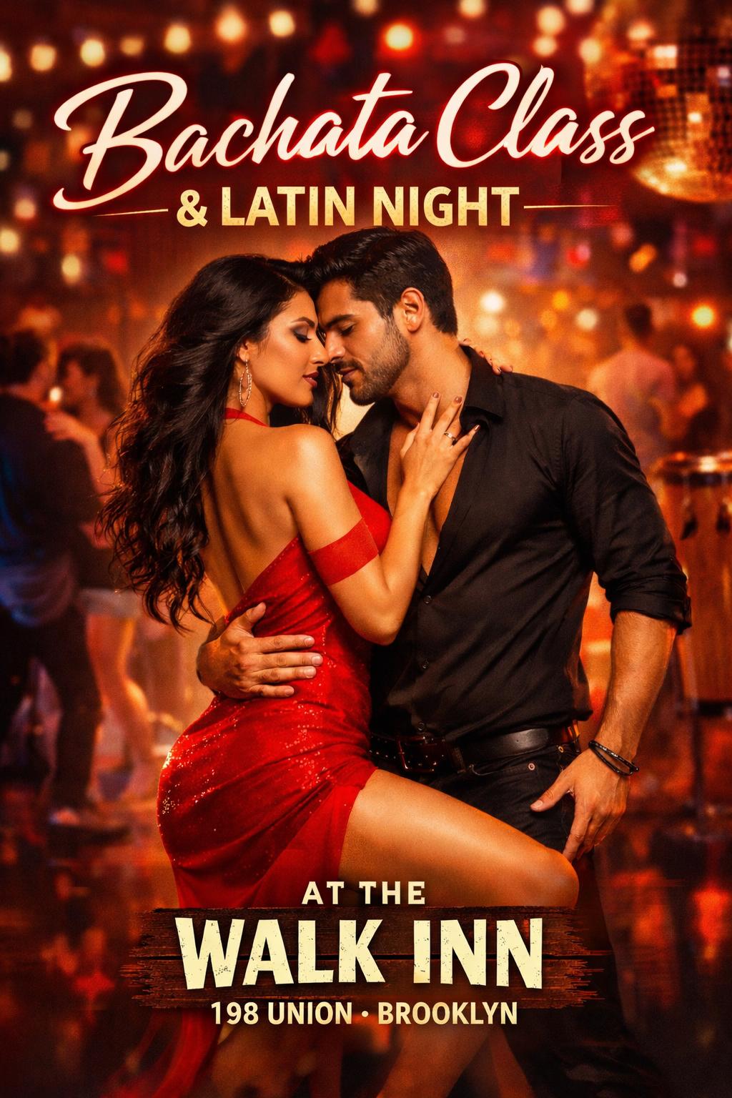 Latin Night/ Free Bachata Class | The Walk Inn (Brooklyn) | Thu, Jun 11 ...