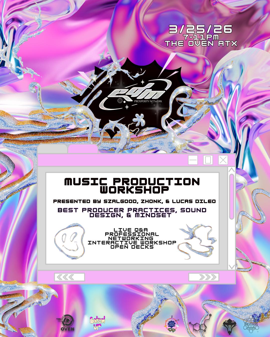 EDM Prosperity Network March 2026 Gathering: Music Production Workshop ...