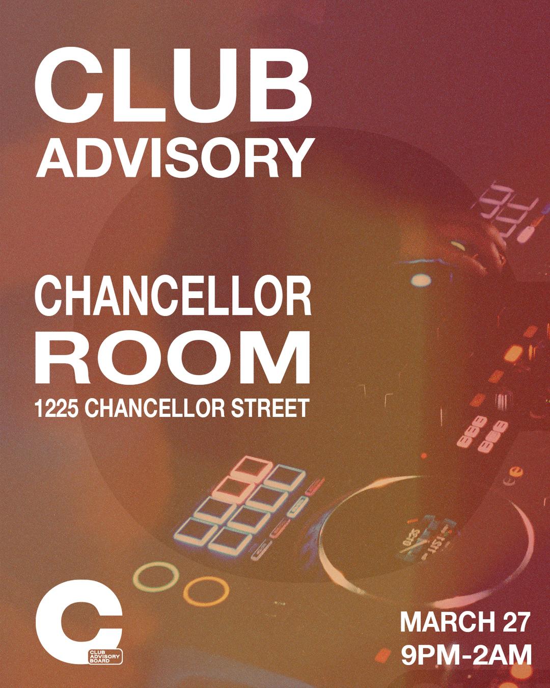 CHANCELLOR ROOM: CLUB ADVISORY EDITION | CLUB ADVISORY | Fri, Mar 27 ...