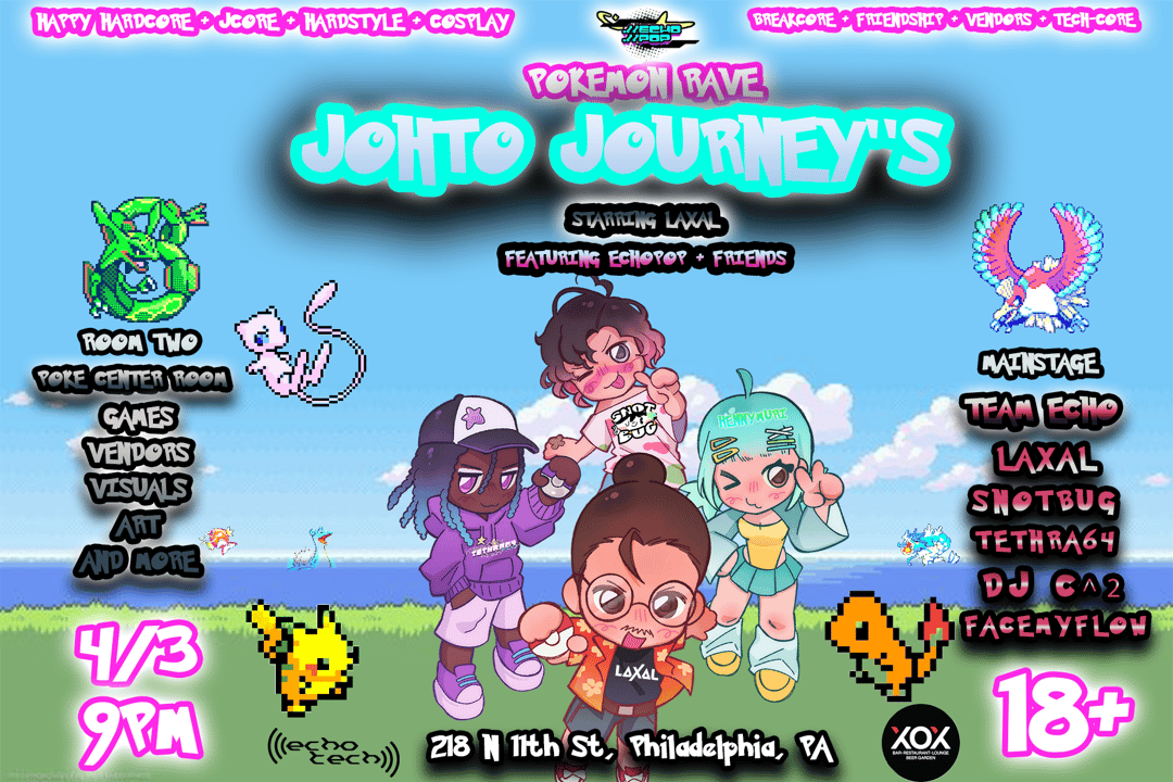 POKEMON RAVE JOHTO JOURNEYS (18+) | ⁑ECHO★POP★STARS⁑ | Fri, Apr 3, 2026 ...