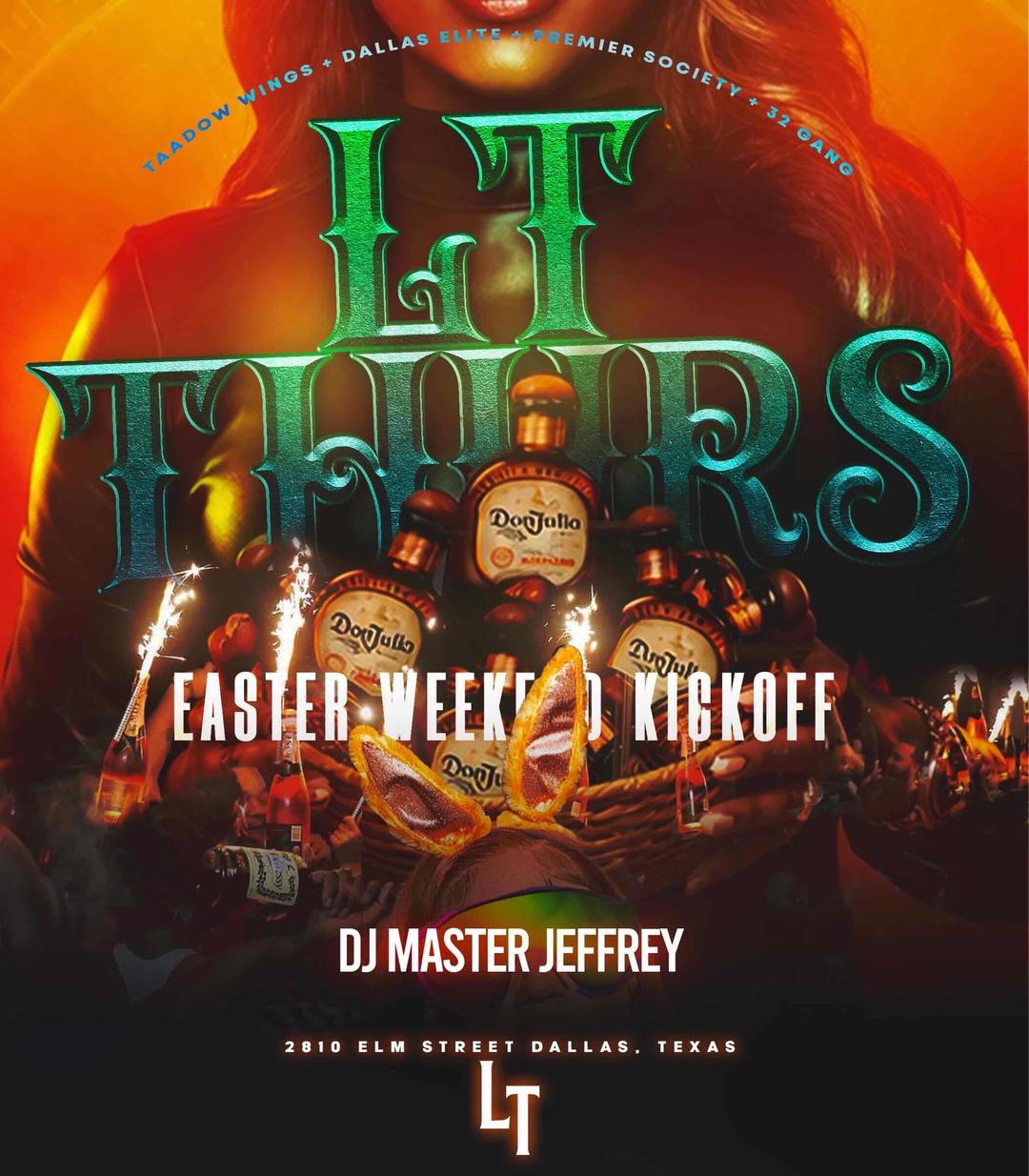 “LT ON THURSDAYS” | DJ Master JeFFreY | Thu, Apr 2, 2026 | Dallas